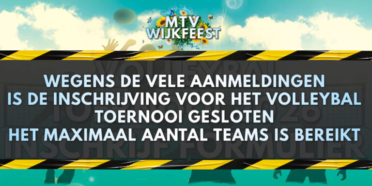 Inschrijven Volleybaltoernooi MTV Wijkfeest 2026 wegens succes gesloten!